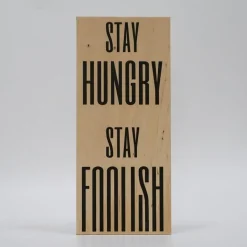 Treviso Design træskilt - Stay hungry